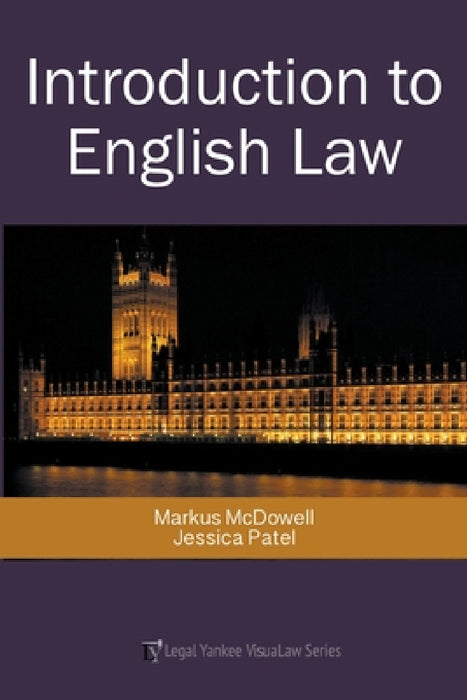 Introduction to English Law by Markus McDowell, Jessica Patel