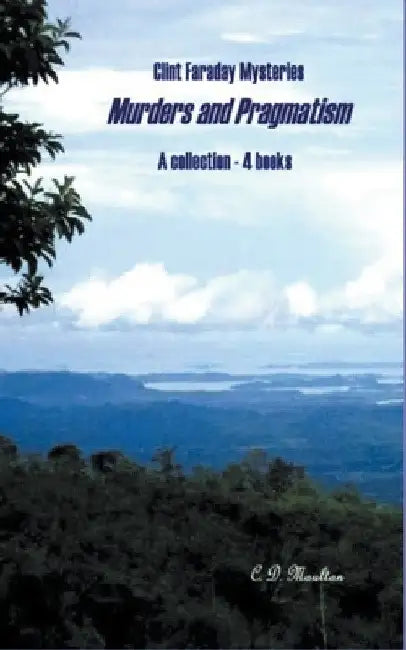 Murders and Pragmatism by C. D. Moulton