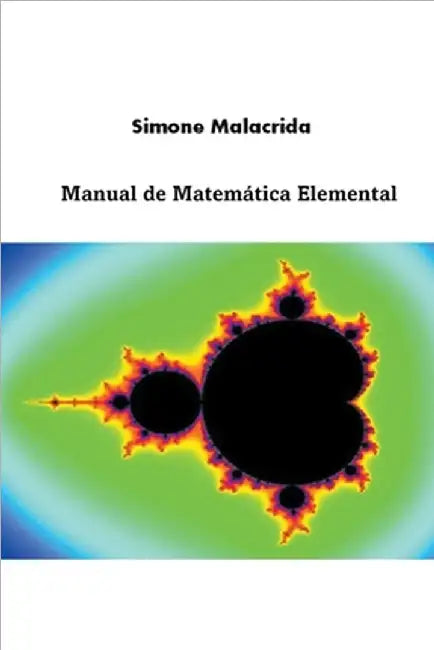 Manual de Matemática Elemental by Malacrida, Simone