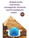 Metaphysische, Esoterische, Astrologische, Mystische und Psychologische Artikel by Rubi Astrólogas
