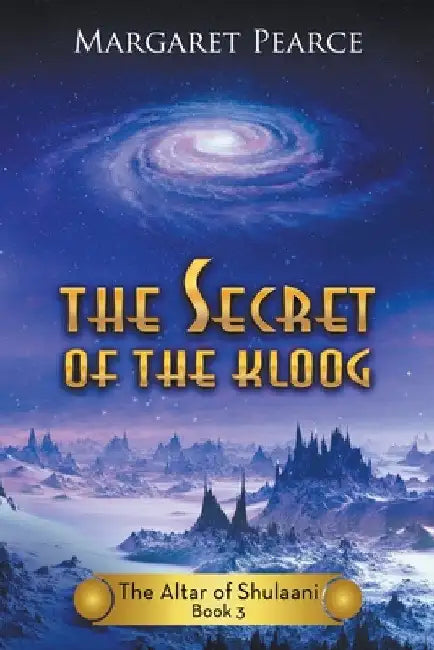 The Secret of the Kloog by Margaret Pearce