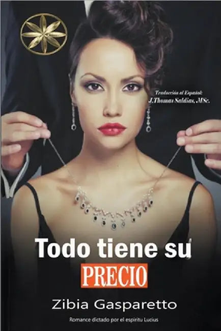 Todo tiene su Precio by Gasparetto, Zibia