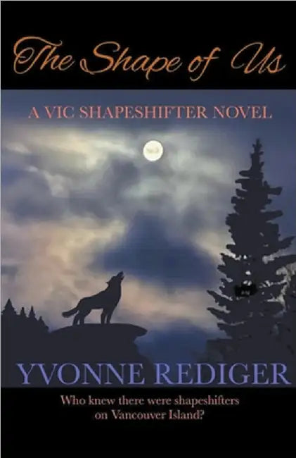 The Shape of Us by Rediger, Yvonne