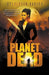 Planet Dead by Sylvester Barzey