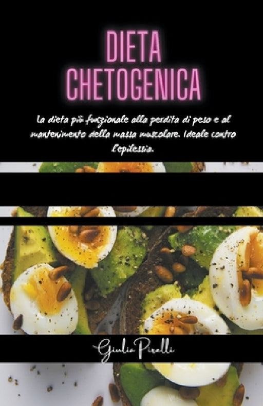 Dieta chetogenica by Giulia Pirelli