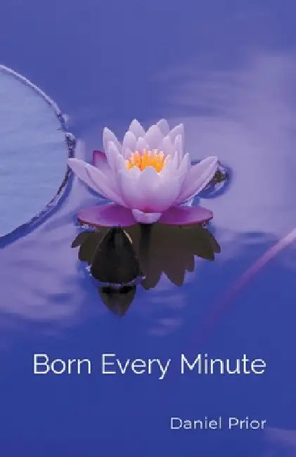 Born Every Minute by Daniel Prior