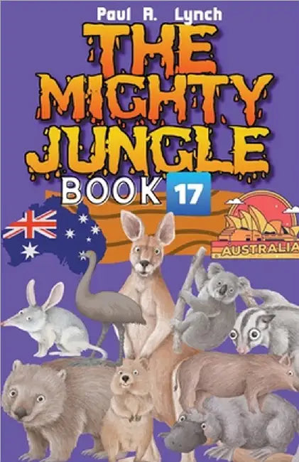 The Mighty Jungle by Paul A. Lynch