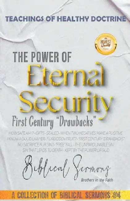 The Power of Eternal Security: First Century "Drawbacks" by Biblical Sermons