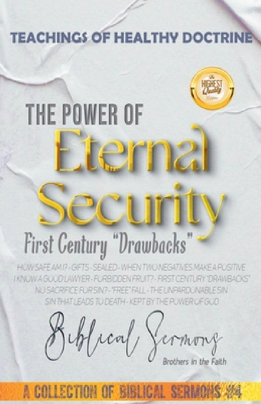 The Power of Eternal Security: First Century "Drawbacks" by Biblical Sermons