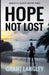 Hope Not Lost by Grant Langley