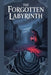 The Forgotten Labyrinth by Selene Arkwright