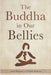 The Buddha in Our Bellies by Keith Robinson, Yoshiko Robinson