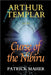 Arthur Templar and the Curse of the Nibiru by Maher, Patrick