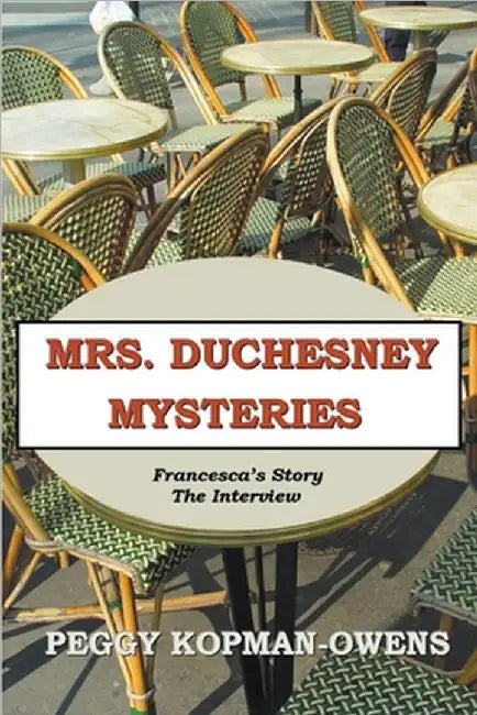 Francesca's Story - The Interview by Kopman-Owens, Peggy