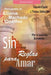 Sin Reglas para Amar by Eliana Machado Coelho