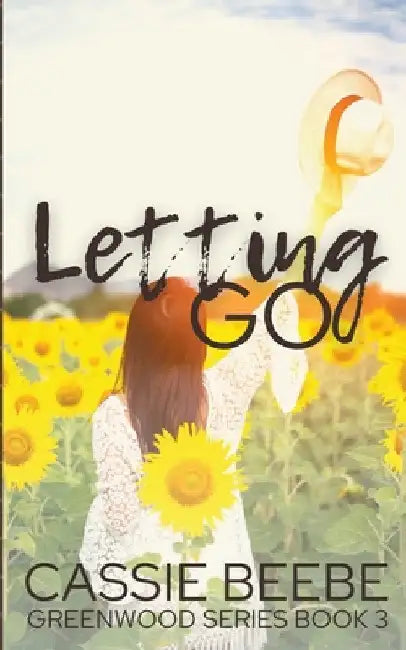 Letting Go by Cassie Beebe