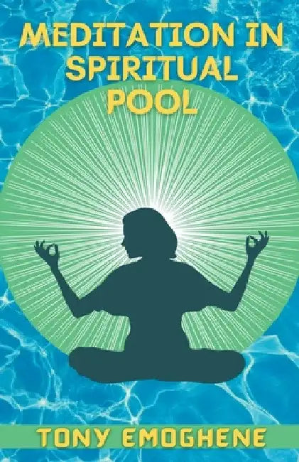 Meditation In a Spiritual Pool by Anthony Emoghene