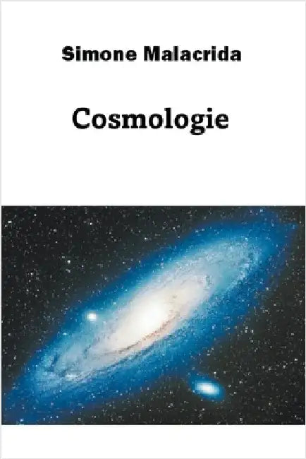 Cosmologie by Malacrida, Simone