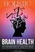 Holistic Brain Health (6 Cornerstones of a Healthy Brain) by Danny Nandy