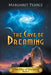 The Cave of Dreaming by Margaret Pearce