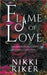 Flame of Love by Riker, Nikki