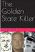 The Golden State Killer by Pete Dove