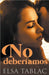 No deberíamos: 4 romances prohibidos by Elsa Tablac