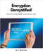 Encryption Demystified The Key to Securing Your Digital Life by A. Scholtens