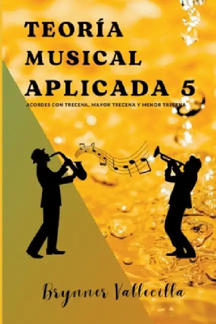 Teoría musical aplicada 5 by Brynner Leonidas Vallecilla Riascos