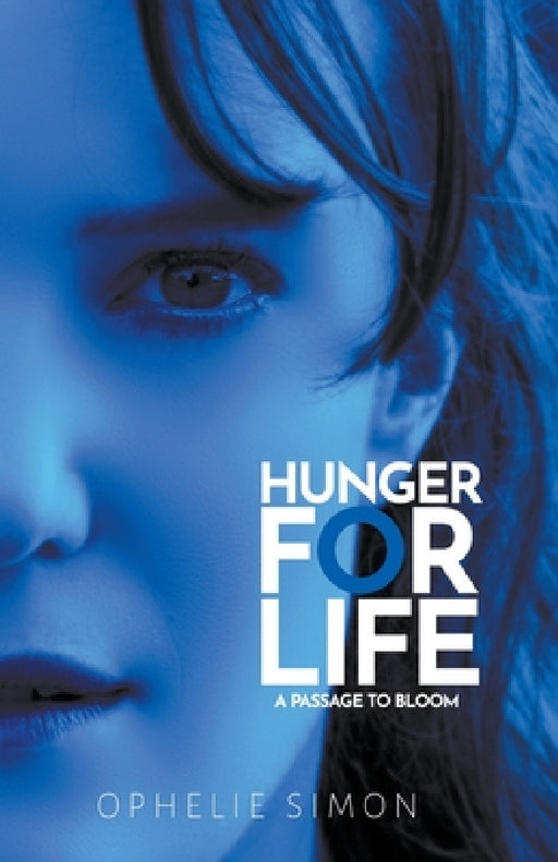 Hunger For Life by Ophelie Simon