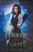 Flicker of the Flame by Evelyn Puerto