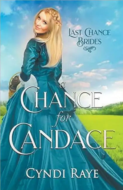 A Chance For Candace by Cyndi Raye