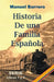 Historia de una familia española by Manuel Barrero