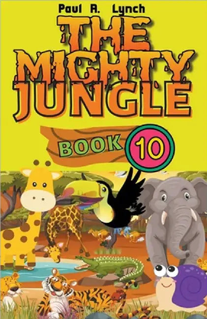 The Mighty Jungle by Paul A. Lynch