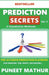 Prediction Secrets Clandestine 9 More Methods by Puneet Mathur