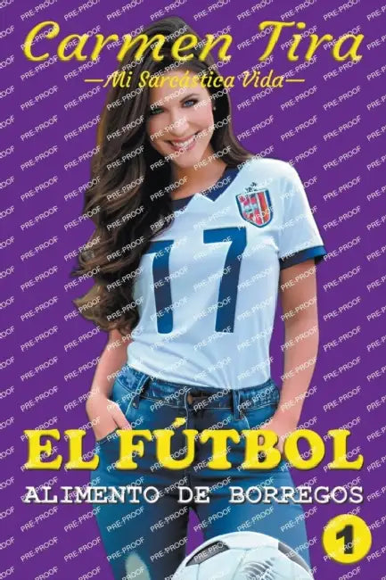 El Fútbol: Alimento De Borregos by Carmen Tira