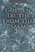 Golden Truths from the Psalms - Volume I - Psalms 1-41 by Jim Taylor