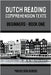Dutch Reading Comprehension Texts: Beginners - Book One by Mikkelsen DuBois