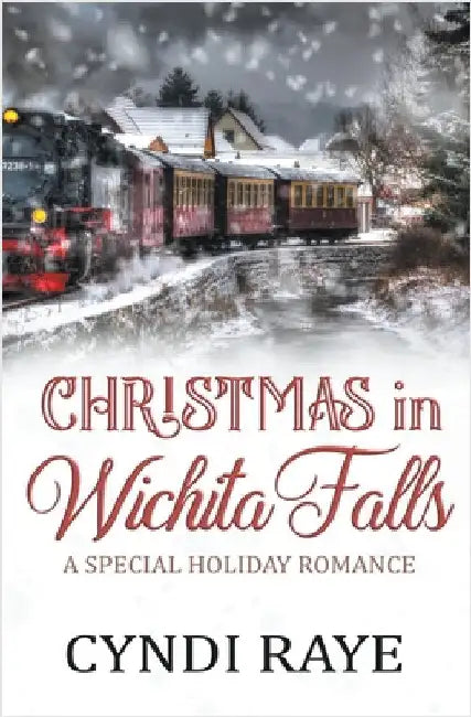 Christmas in Wichita Falls by Cyndi Raye