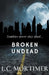 Broken Undead by L. C. Mortimer