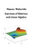 Exercises of Matrices and Linear Algebra by Simone Malacrida