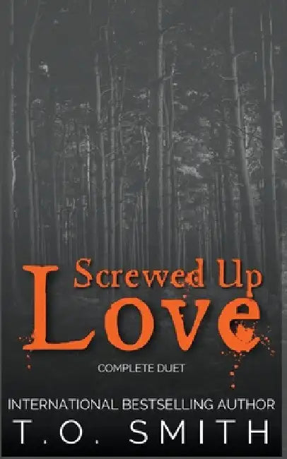 Screwed Up Love by T. O. Smith