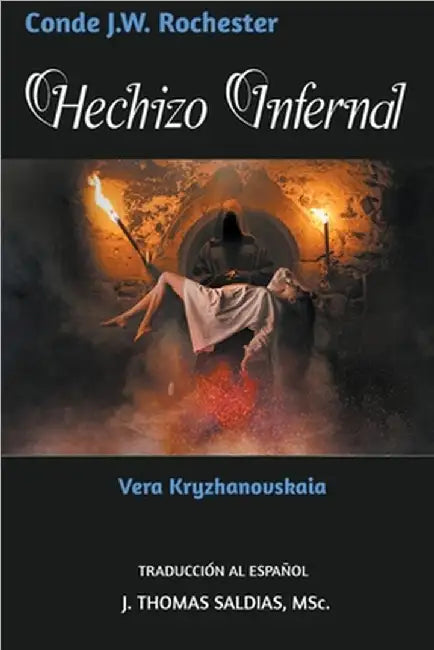 Hechizo Infernal by Rochester, Conde J. W.