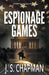 Espionage Games by J. S. Chapman