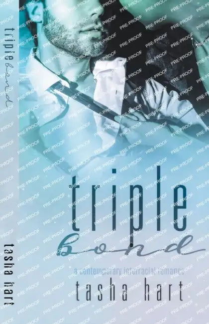 Triple Bond (A Contemporary Interracial Romance) by Tasha Hart