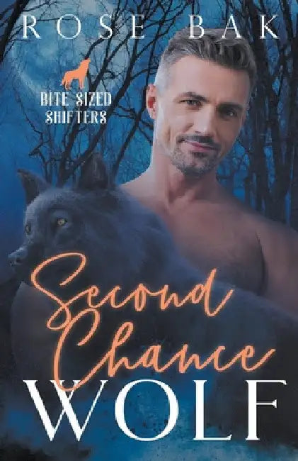 Second Chance Wolf by Rose Bak