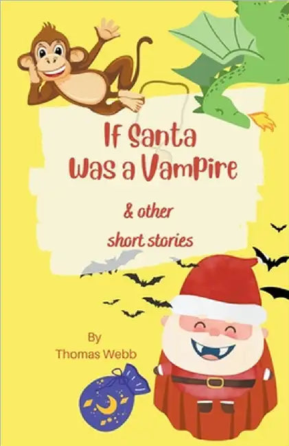 If Santa Was a Vampire by Bowles, Mike