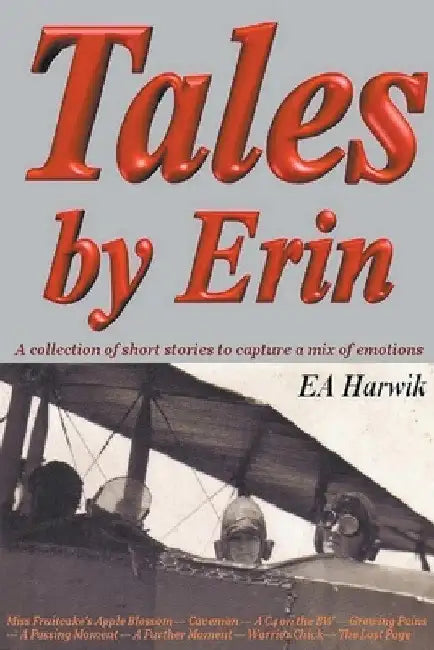 Tales by Erin by Ea Harwik