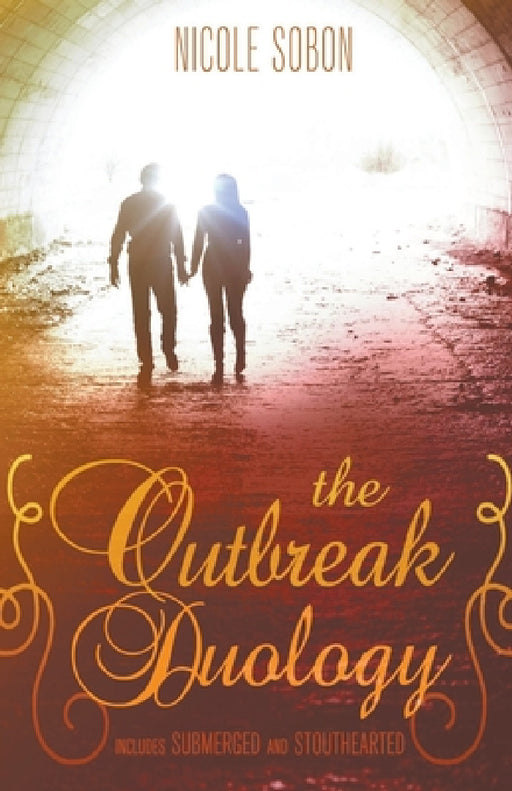 The Outbreak Duology by Nicole Sobon