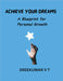 Achieve Your Dreams: A Blueprint for Personal Growth by Sreekumar, V. T.